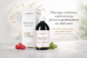 Dlaczego codzienna suplementacja płynnym probiotykiem z 19 szczepów bakterii ma dziś sens?